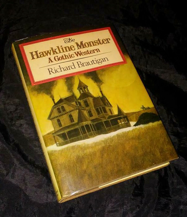 VERY NICE COPY – RICHARD BRAUTIGAN THE HAWKLINE MONSTER 1st Ed in JACKET 1974