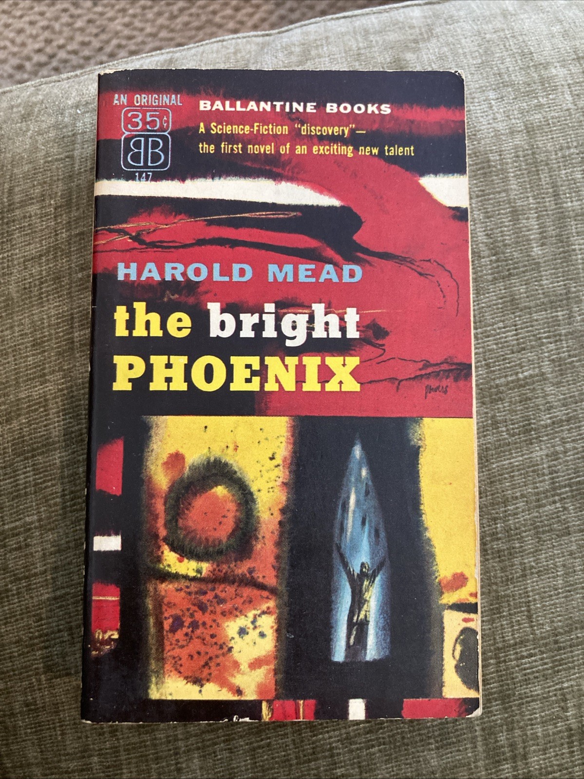 SF Vintage Pb, The Bright Phoenix by Mead, Ballantine 147, pbo 1956, NVG+