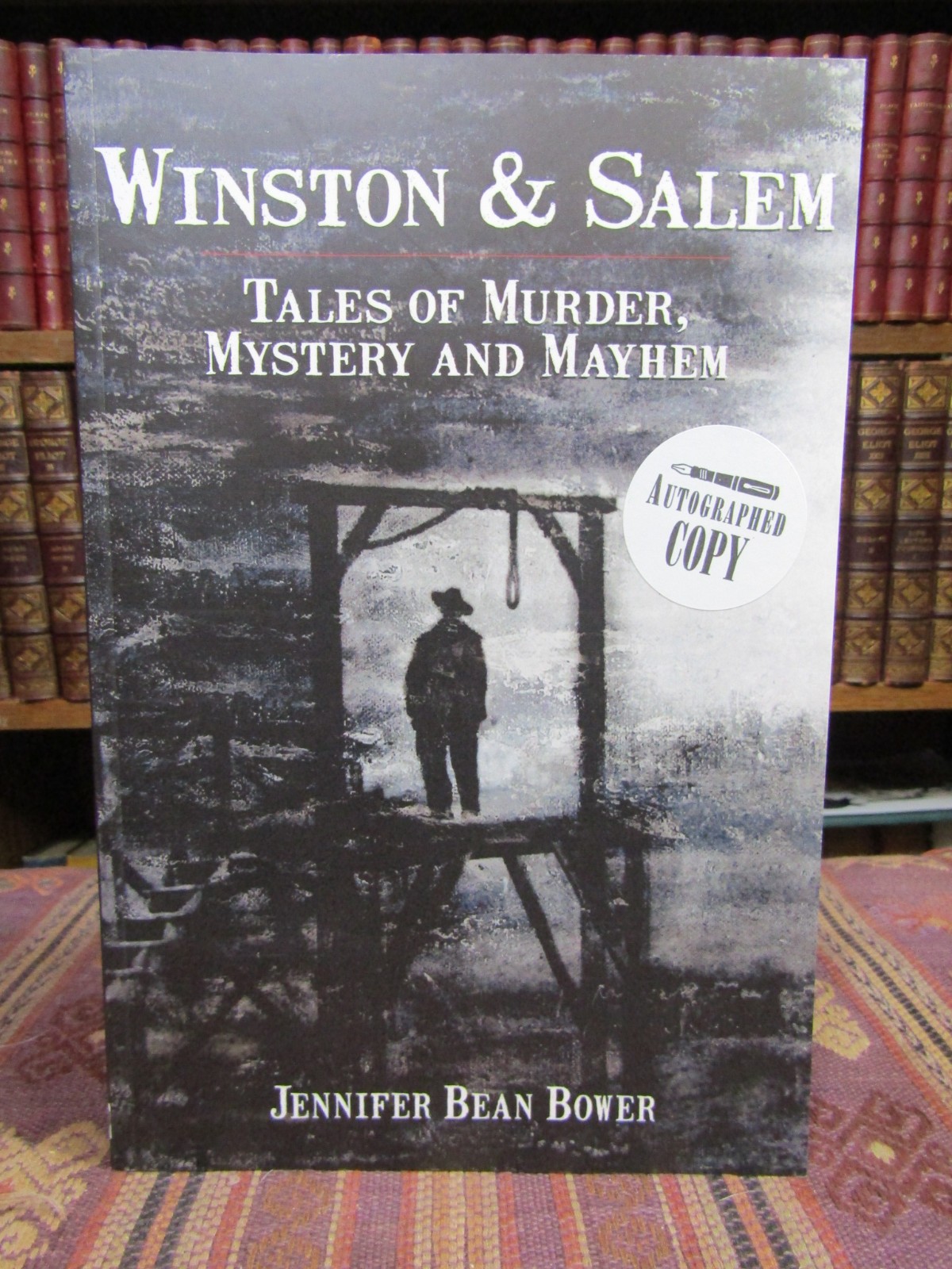 2007 Bower WINSTON & SALEM: TALES OF MURDER, MYSTERY & MAYHEM SIGNED 1st NC Pb