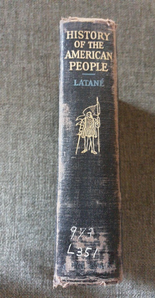 Vintage History Of The American People, Latane, 1937 HC, Xlib, Fair, Usable