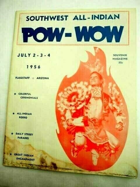 Southwest All-Indian Pow-Wow Souvenir Magazine Flagstaff Ariz. July 1956