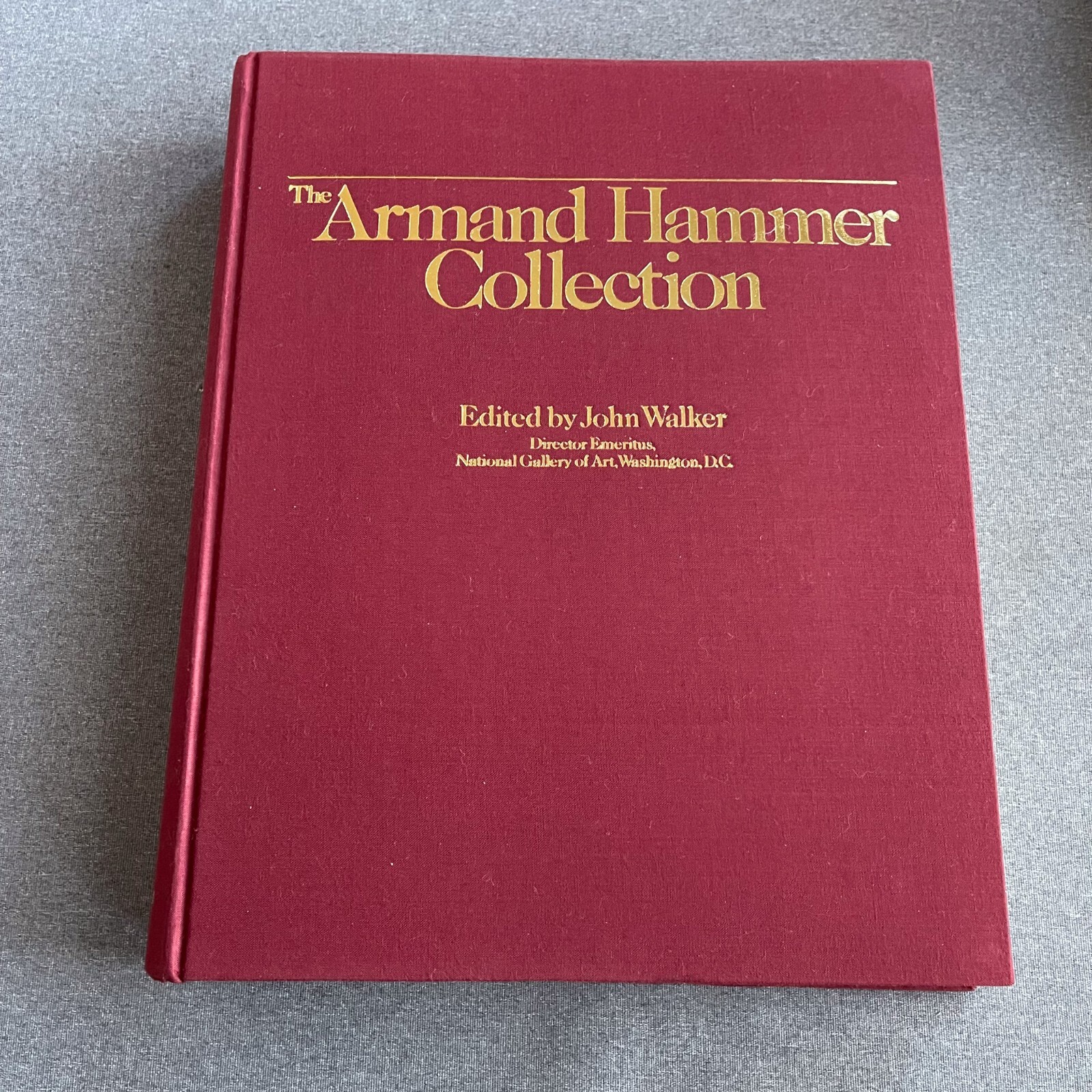 THE ARMAND HAMMER COLLECTION: FIVE CENTURIES OF By John Walker – HC