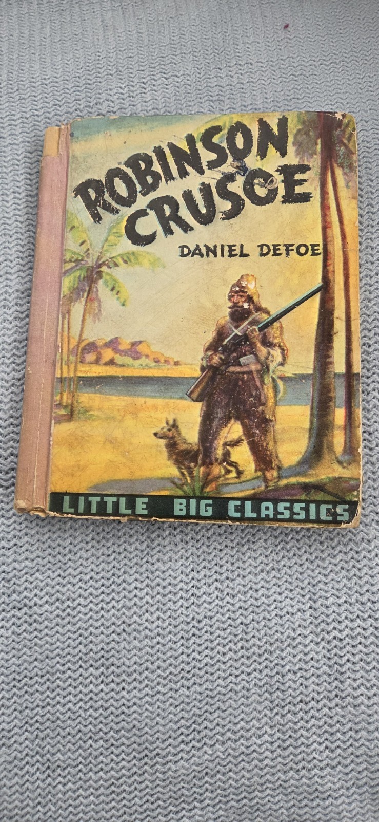 Robinson Crusoe HC 1938 „Little Big Adventures“ McLoughlin Bros Publishers