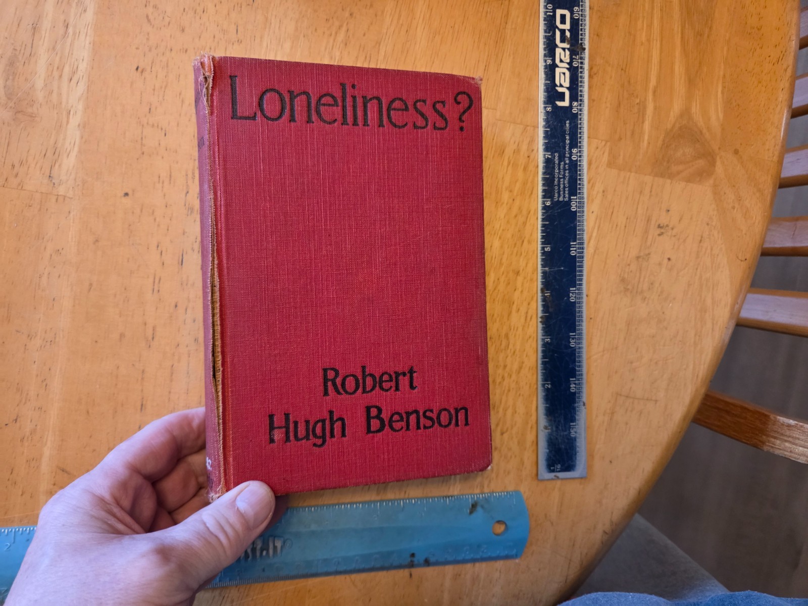 Loneliness? by Robert Hugh Benson – 1915 Dodd Mead Hardcover