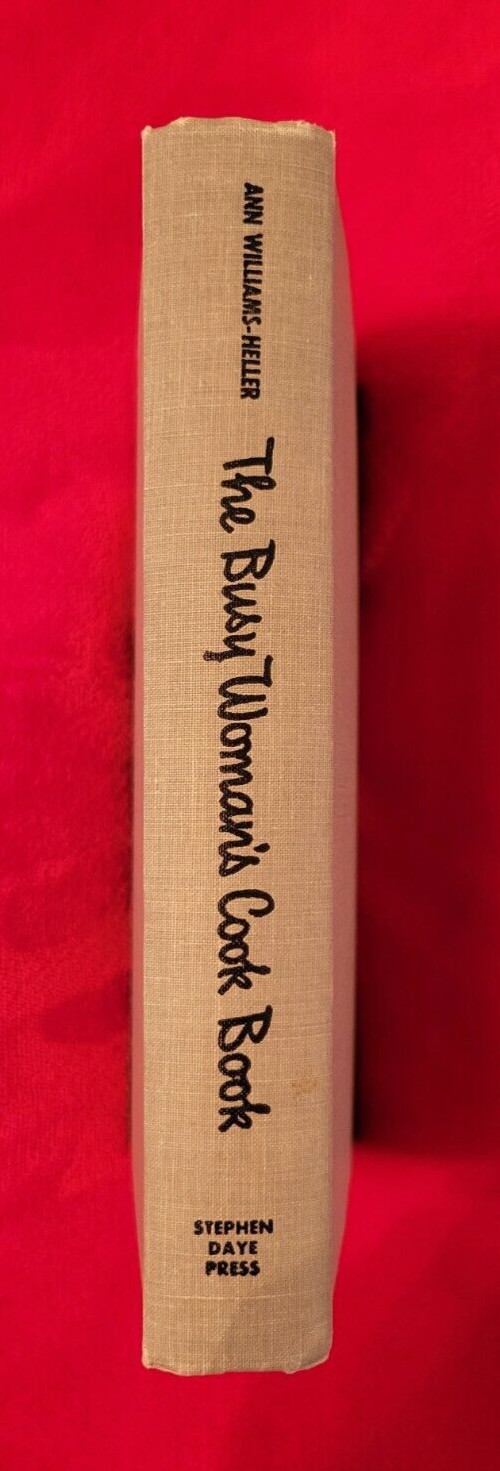 VTG Ann Williams-Heller THE BUSY WOMAN’S COOK BOOK 1951 Stephen Daye Press