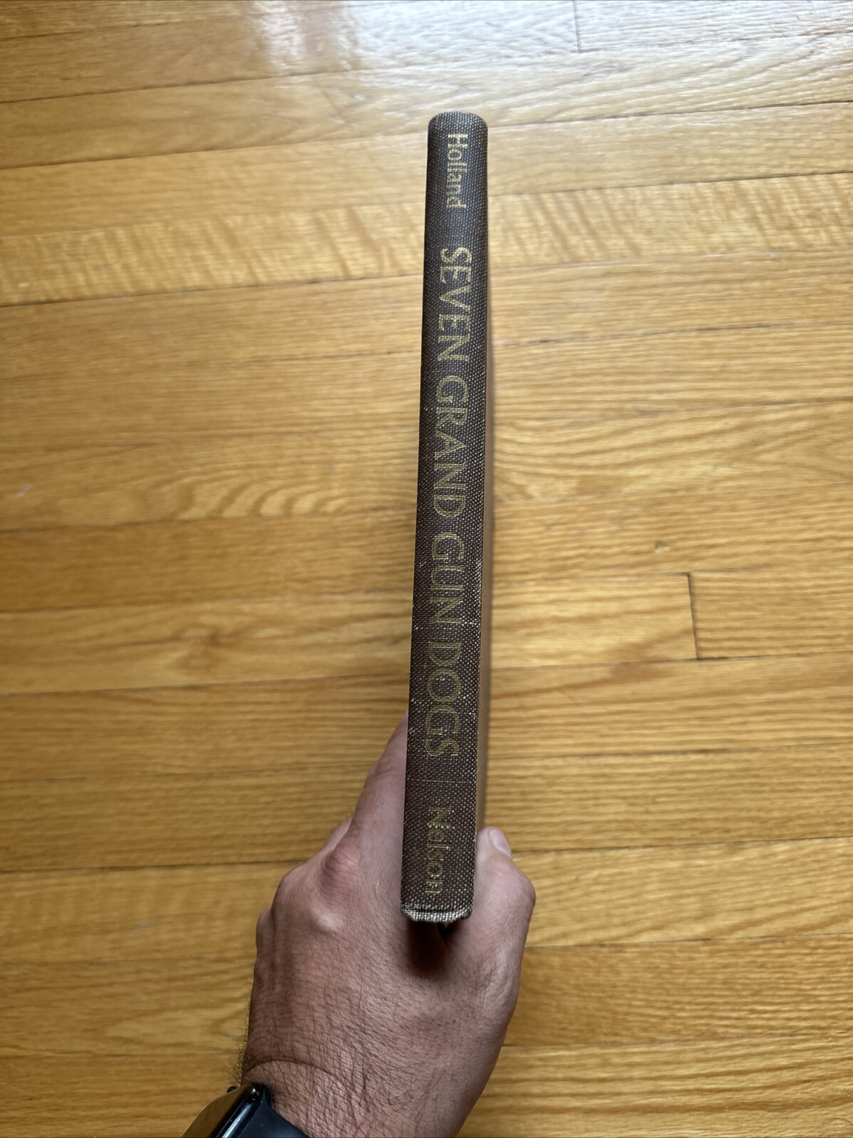 Seven Grand Gun Dogs by Ray P. Holland Signed Limited 1st Edition #226/250
