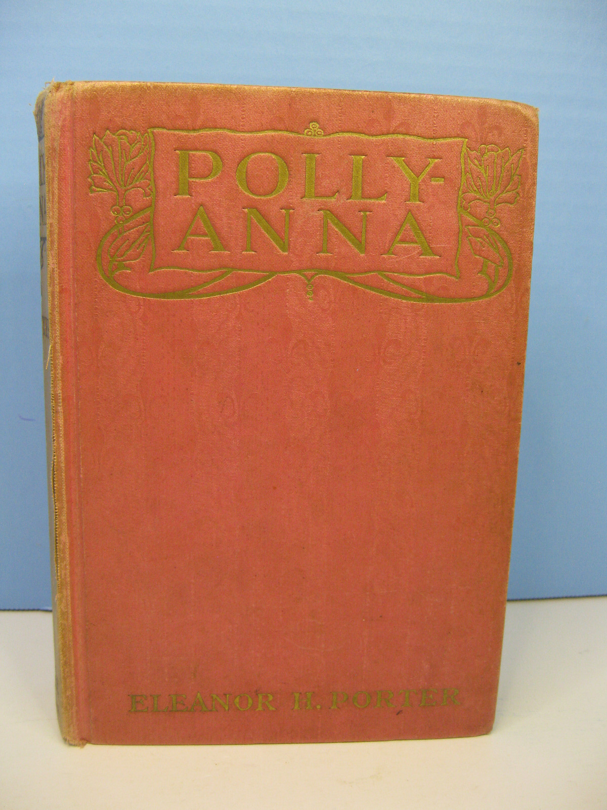 Antique 1922 Edition Pollyanna By Eleanor H. Porter Book