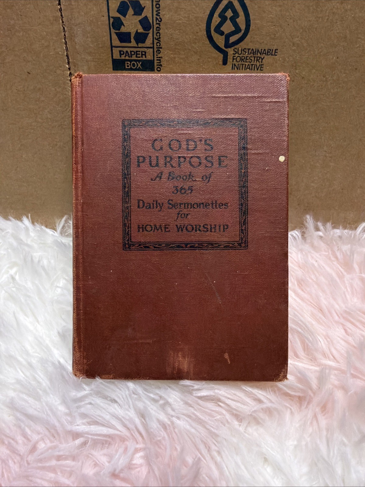 Vintage 1939 God’s Purpose A Book of 365 Daily Sermonettes Prayer Devotions