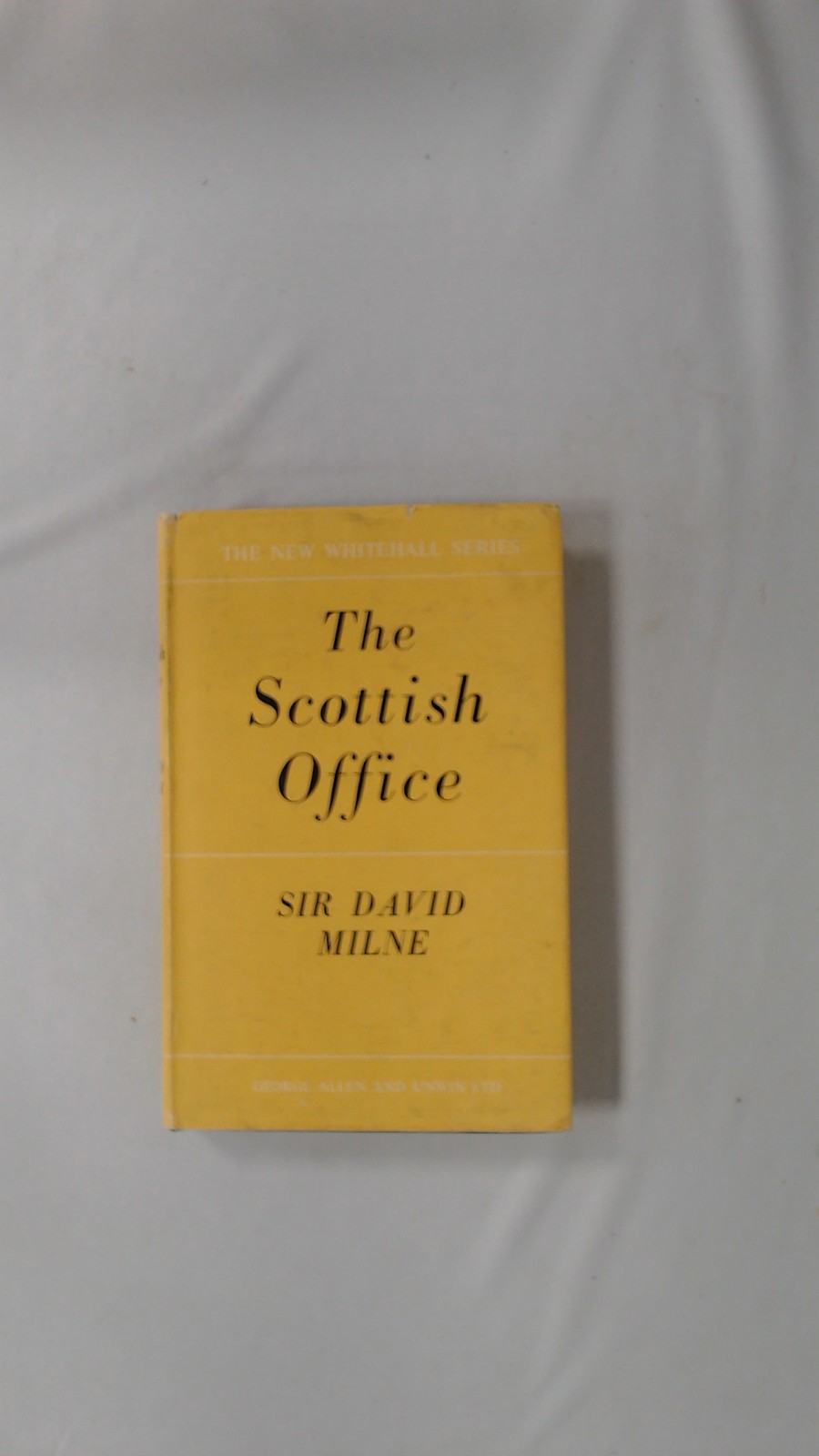 The Scottish Office, David Milne, George Allen and Unwin Ltd, 195