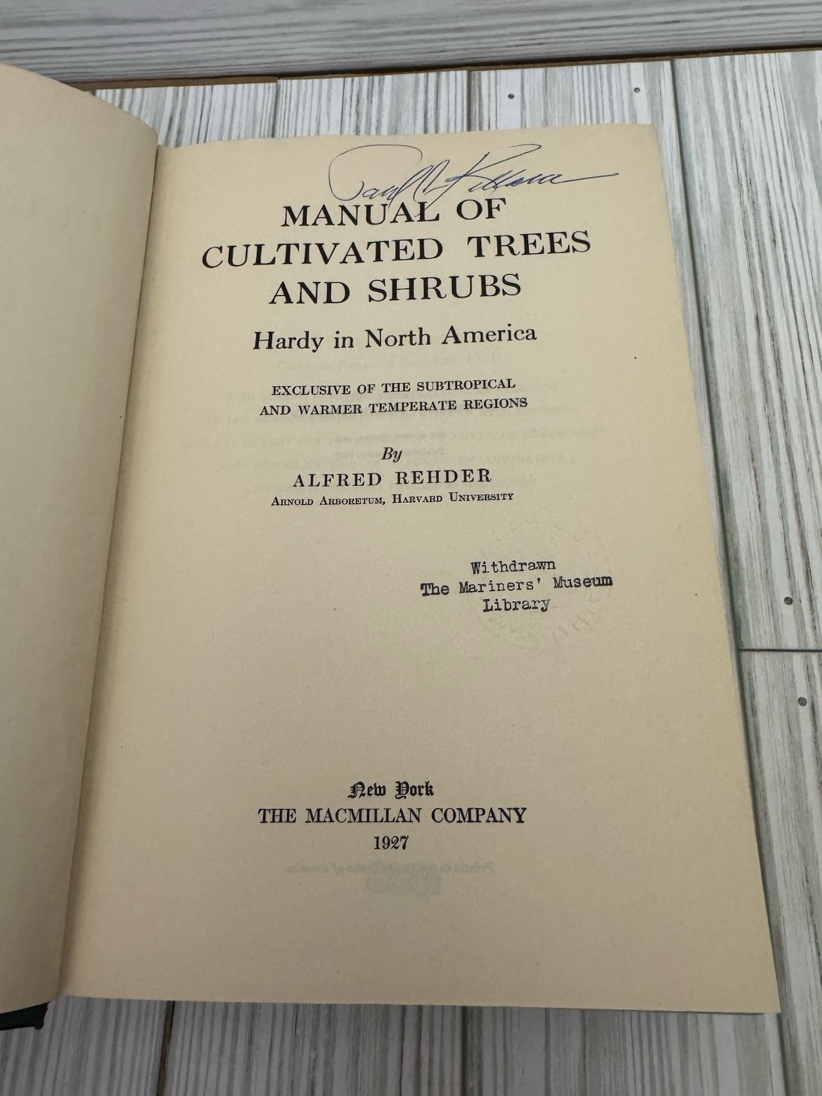 Manual of Cultivated Trees & Shrubs Rehder 1927 HC 1st Ed Macmillan