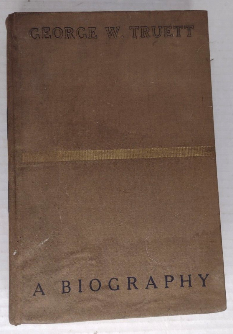 George W Truett A Biography Powhatan W James Broadman 1939 First Print Vintage
