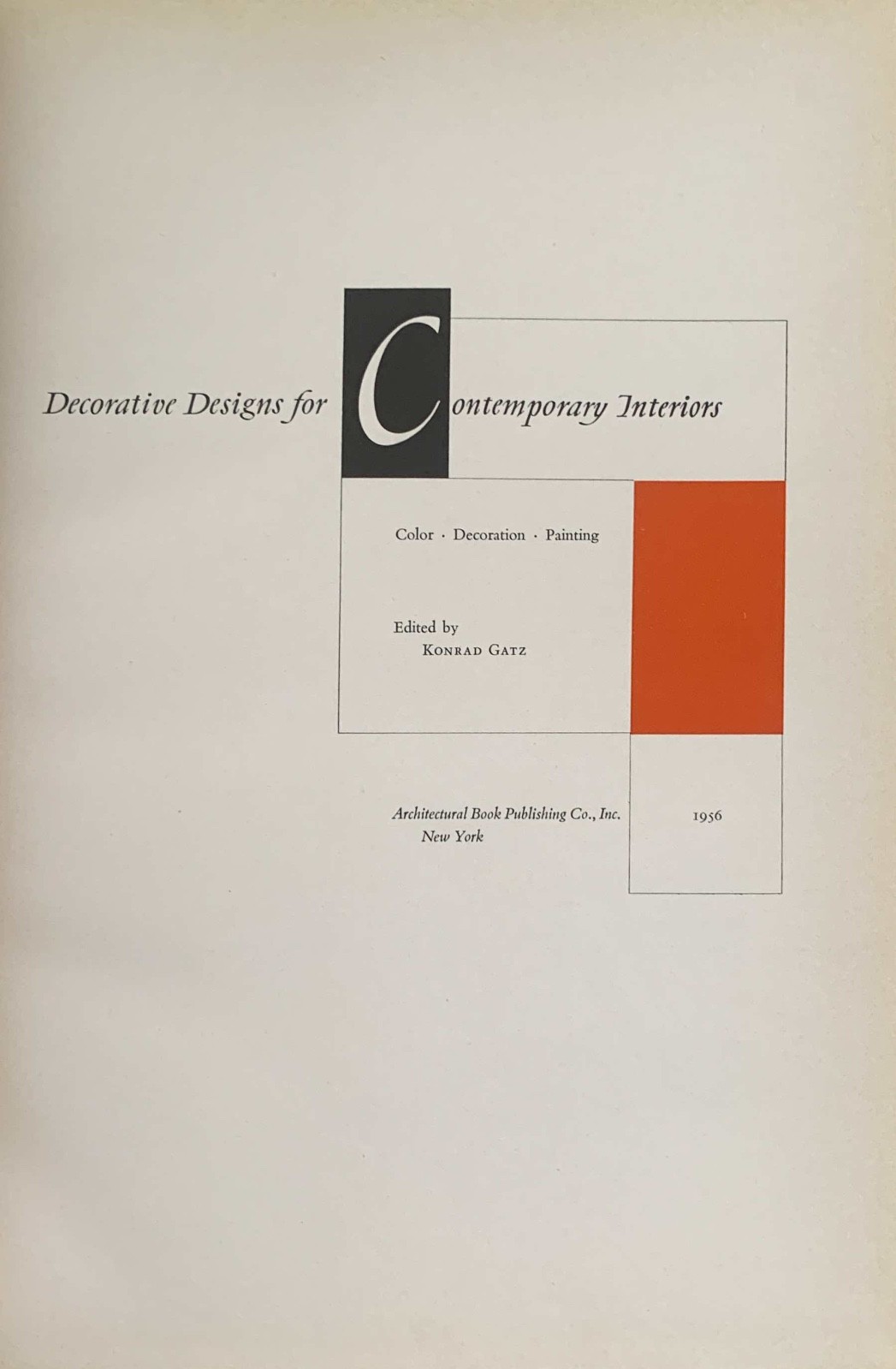 DECORATIVE DESIGNS FOR CONTEMPORARY INTERIORS EDITED BY KONRAD GATZ VTG 1956