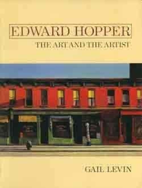 Edward Hopper : The Art and the Artist Paperback Gail Levin