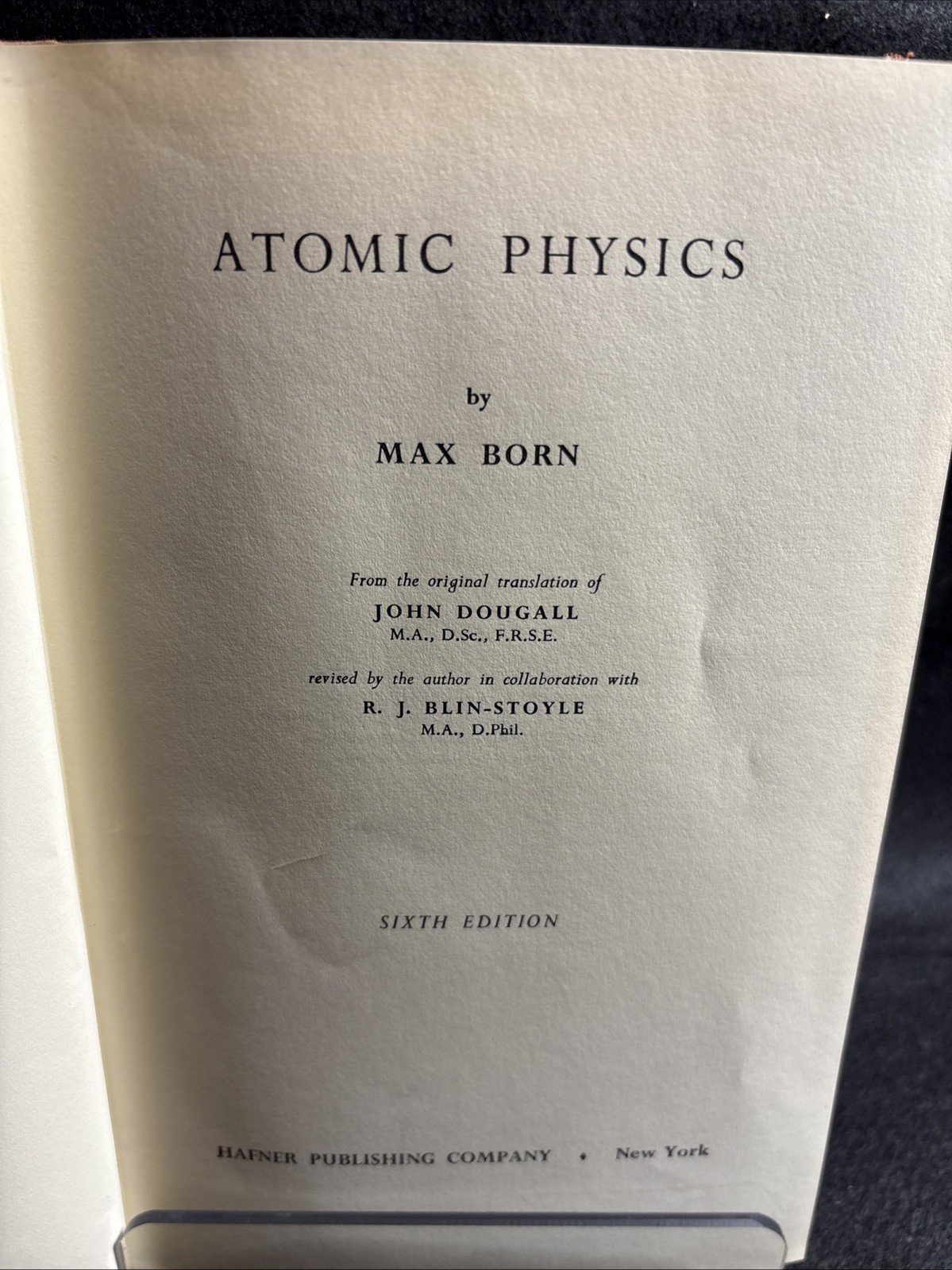 Atomic Physics by Max Born -Sixth Edition 1957