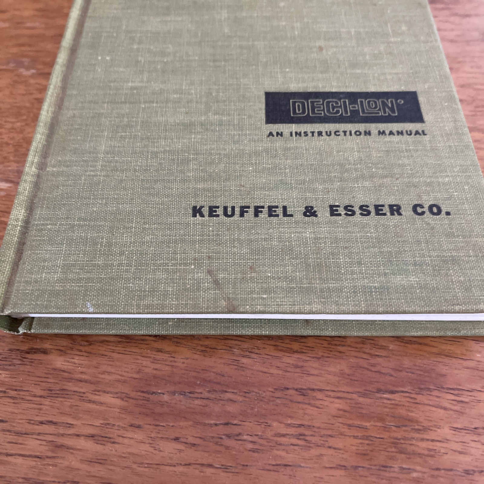 Slides Rules by Keuffel & Esser Co.- Deci-Lon An Instruction Manual 1962