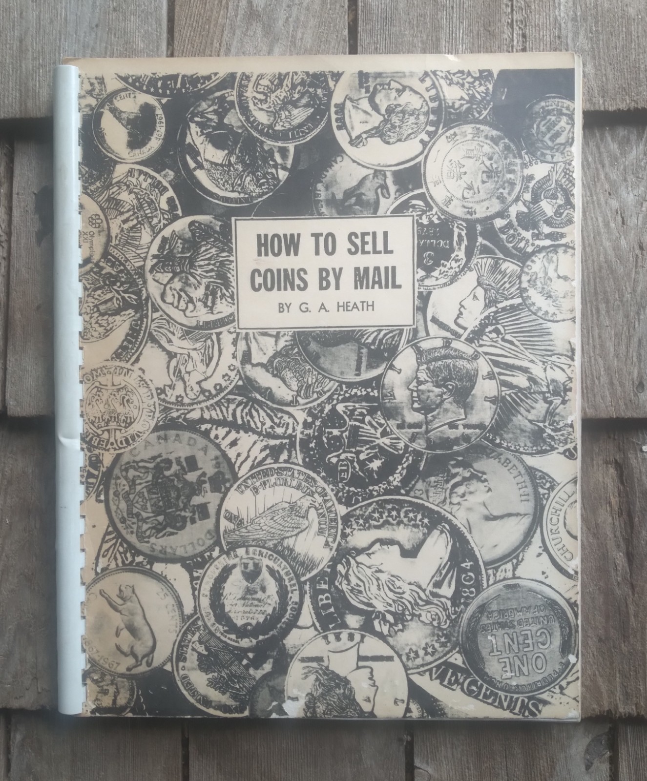 Vintage Book How To Sell Coins By Mail by G.A. Heath 1975 Edition Spiral Bound