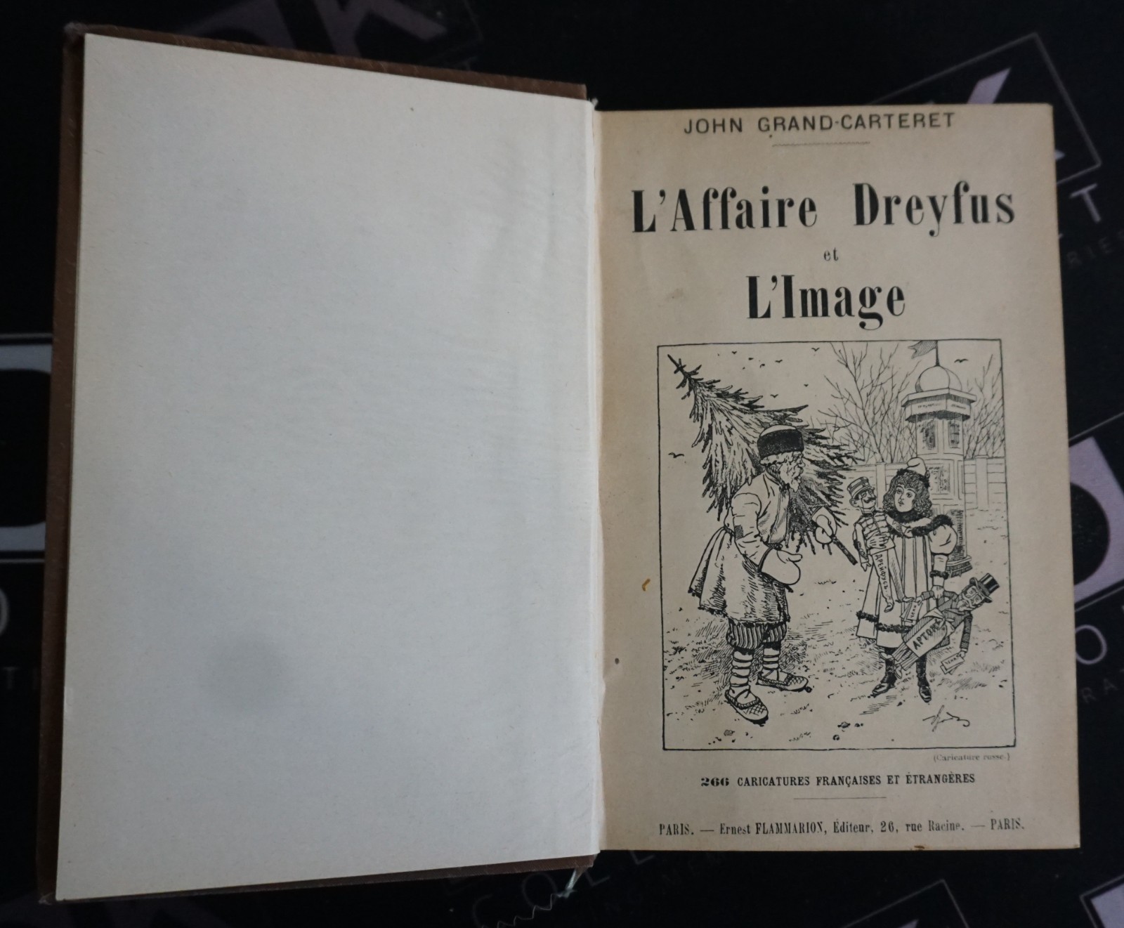 FRANCE 1898 L’Affaire Dreyfus et l’Image John Grand-Carteret