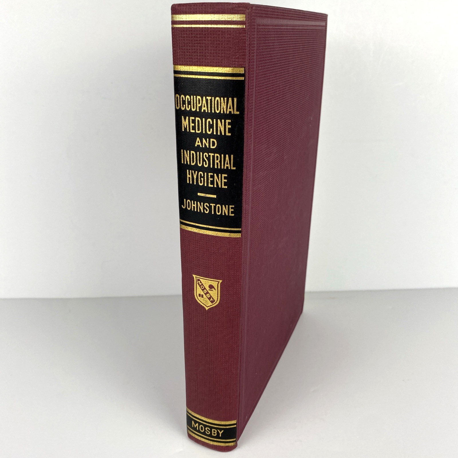 Occupational Medicine And Industrial Hygiene Rutherford Johnstone UCLA Vtg 1948