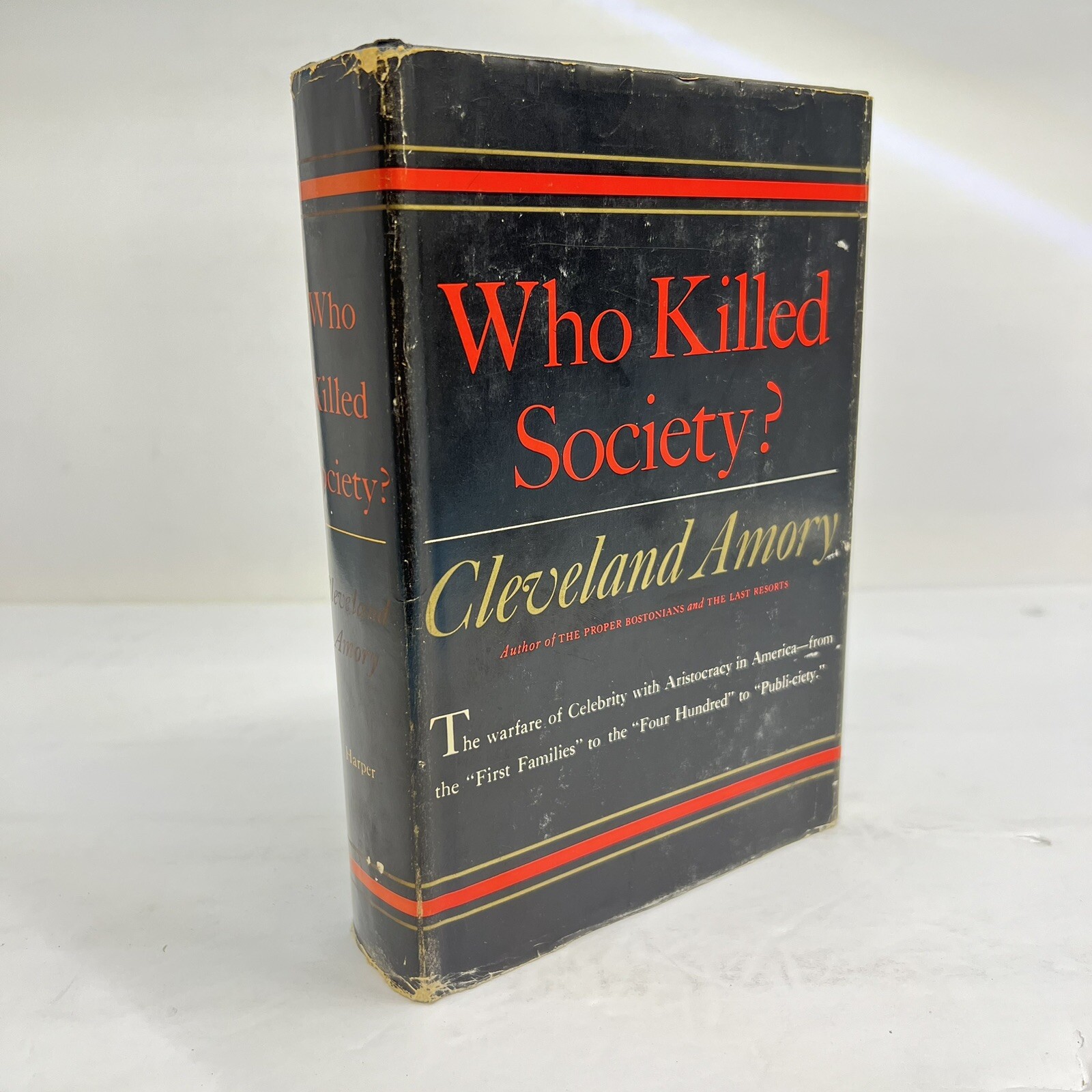 Who Killed Society? by Cleveland Amory ; Social Historian HCDJ 1960 Illustrated