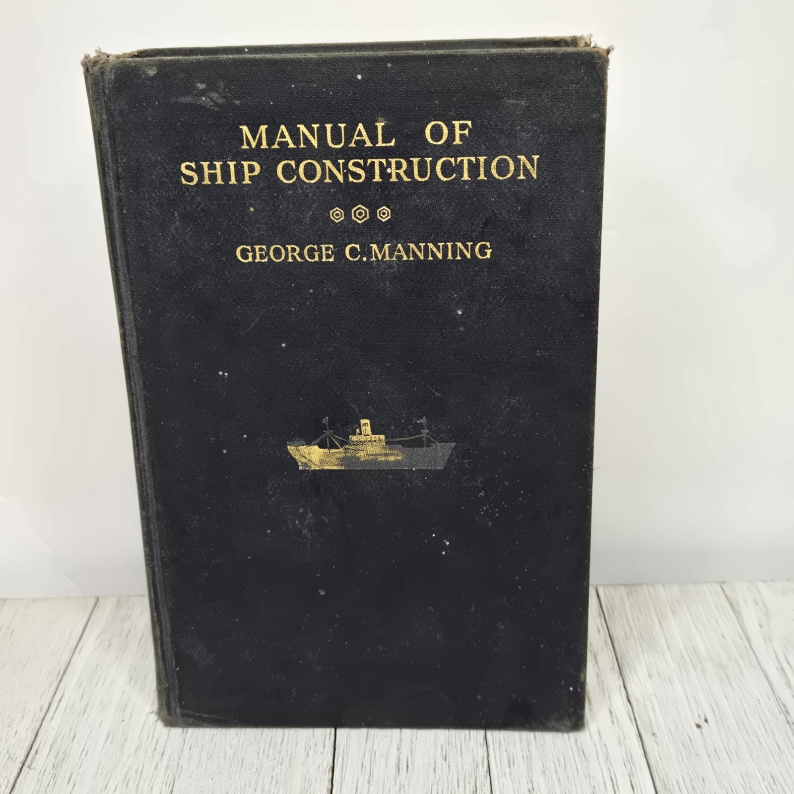 Manual Of Ship Construction by George Manning 1942 Naval architecture hardcover
