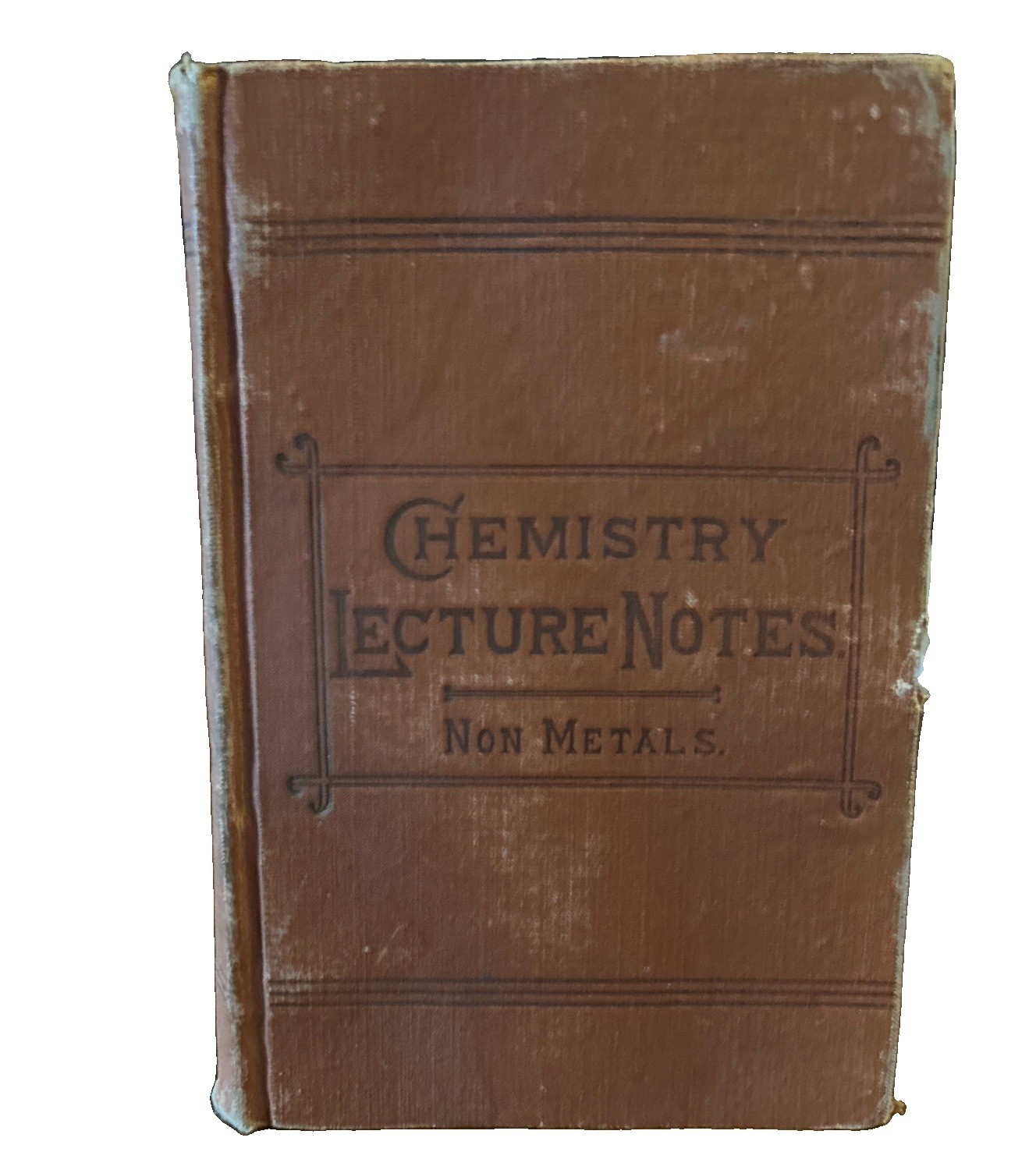 Chemistry Lecture Notes Non Metals Harris 1886 HC