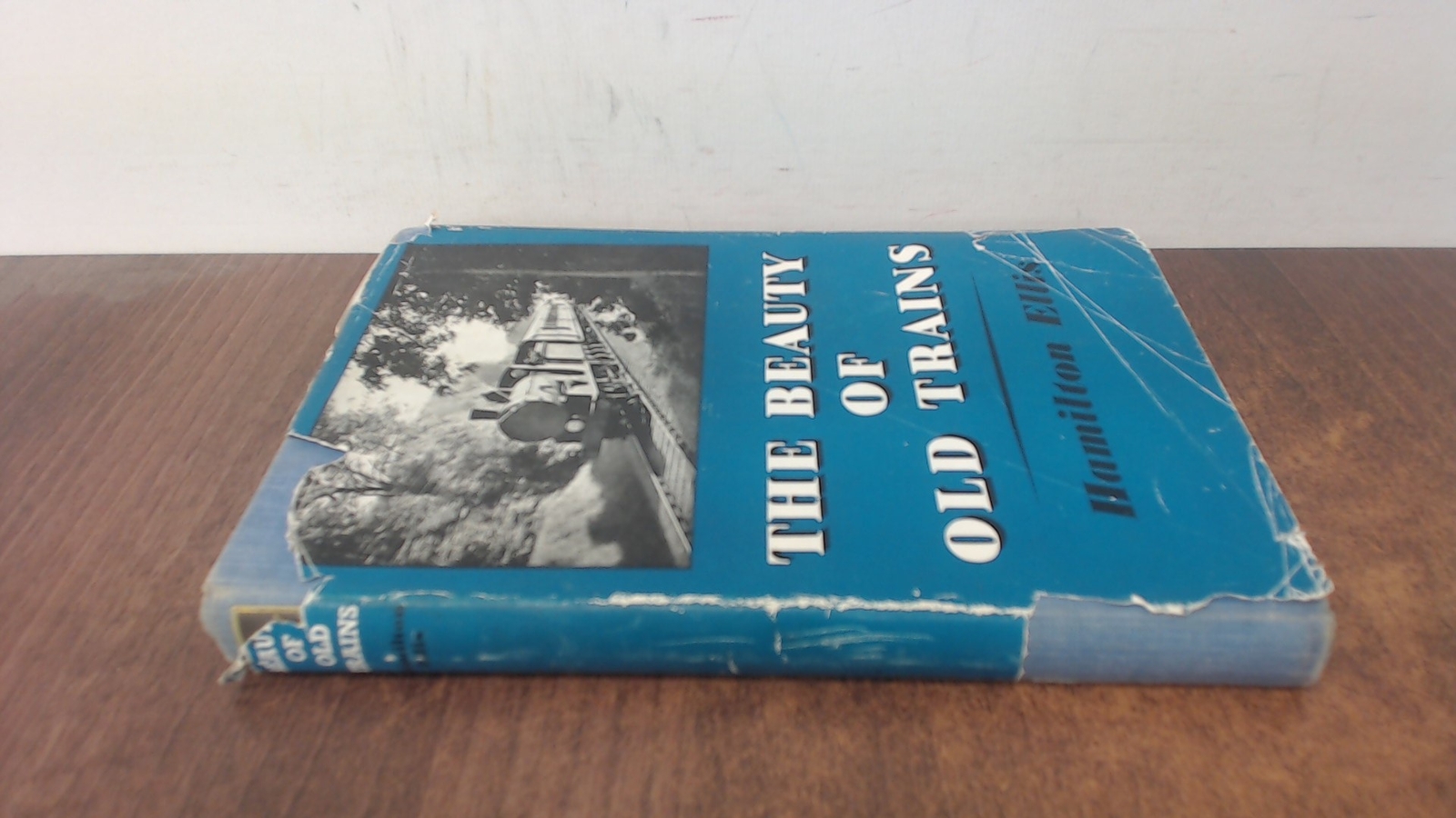 The Beaty Of Old Trains, Hamilton Ellis, George Allen and Unwin L