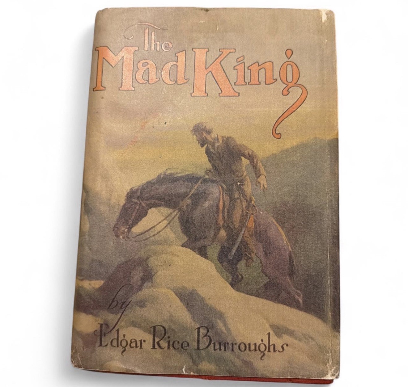 THE MAD KING by Edgar Rice Burroughs – 1st reprint ed. 1927 – HC/DJ – G & D