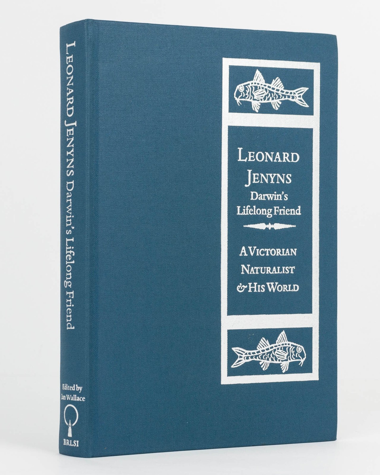 Ian WALLACE: Leonard Jenyns Darwin’s Lifelong Friend / 1st Edition 2005