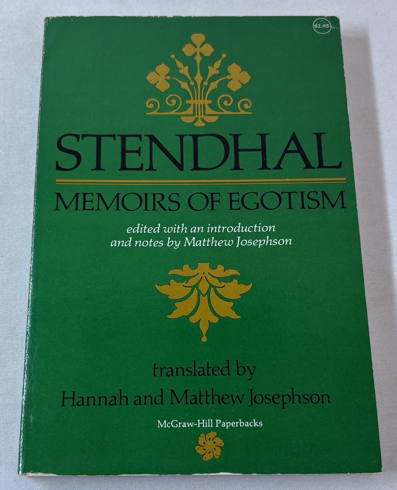 1975 tpb ~ Hannah+Matthew Josephson STENDHAL – MEMOIRS OF EGOTISM