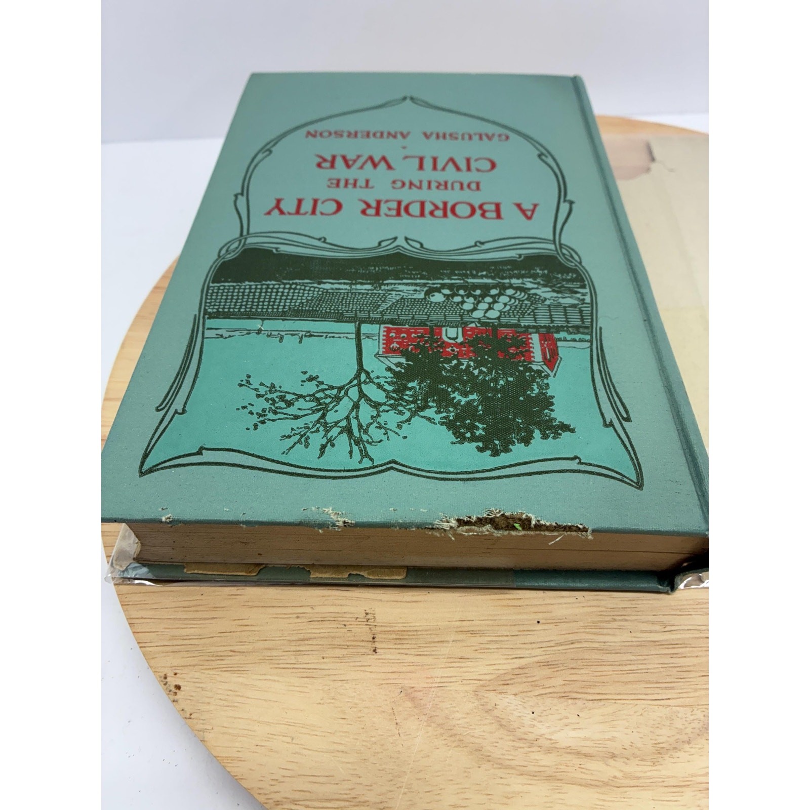 1908 Civil War History Book | A Border City During Civil War Galusha Anderson