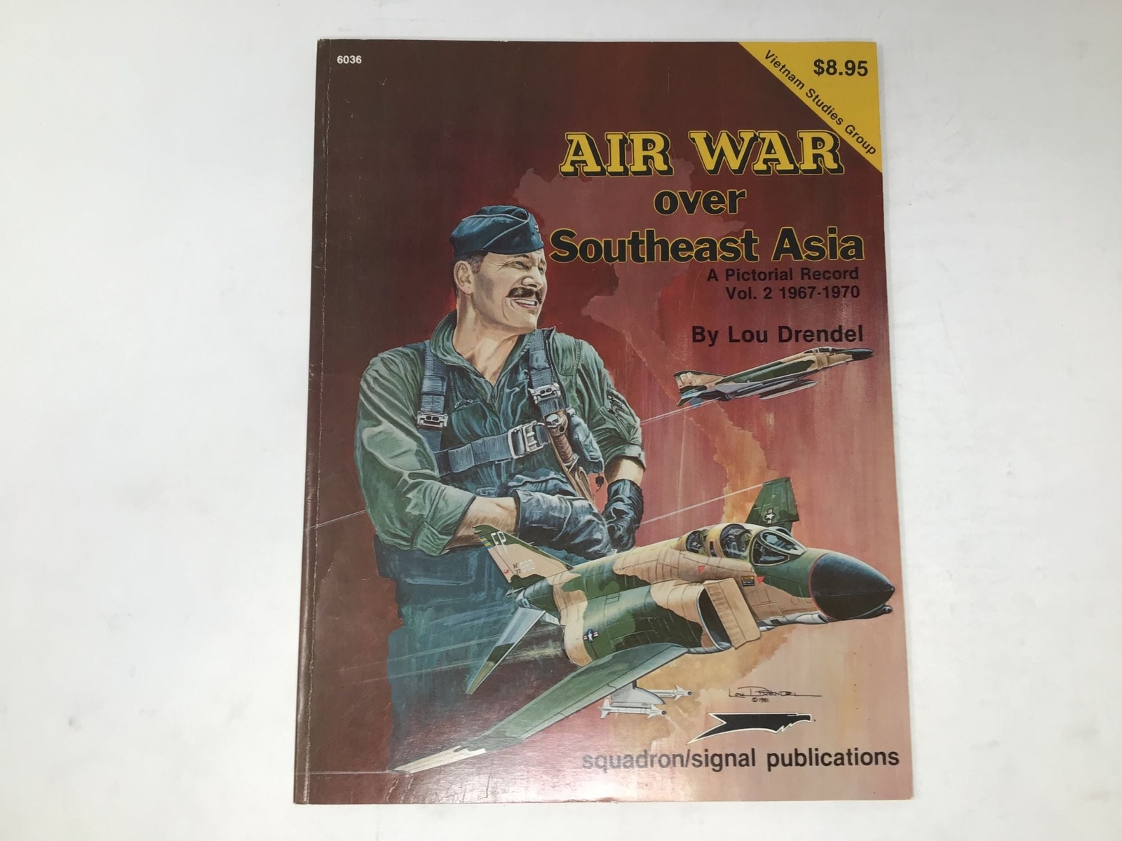 Air War Over Southeast Asia Pictorial Record Vol 2 1967-1970 Vietnam Studies 1st