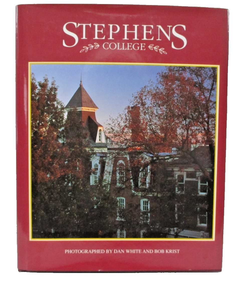 Stephens College book of photographs by White & Krist 1st edition Missouri HC