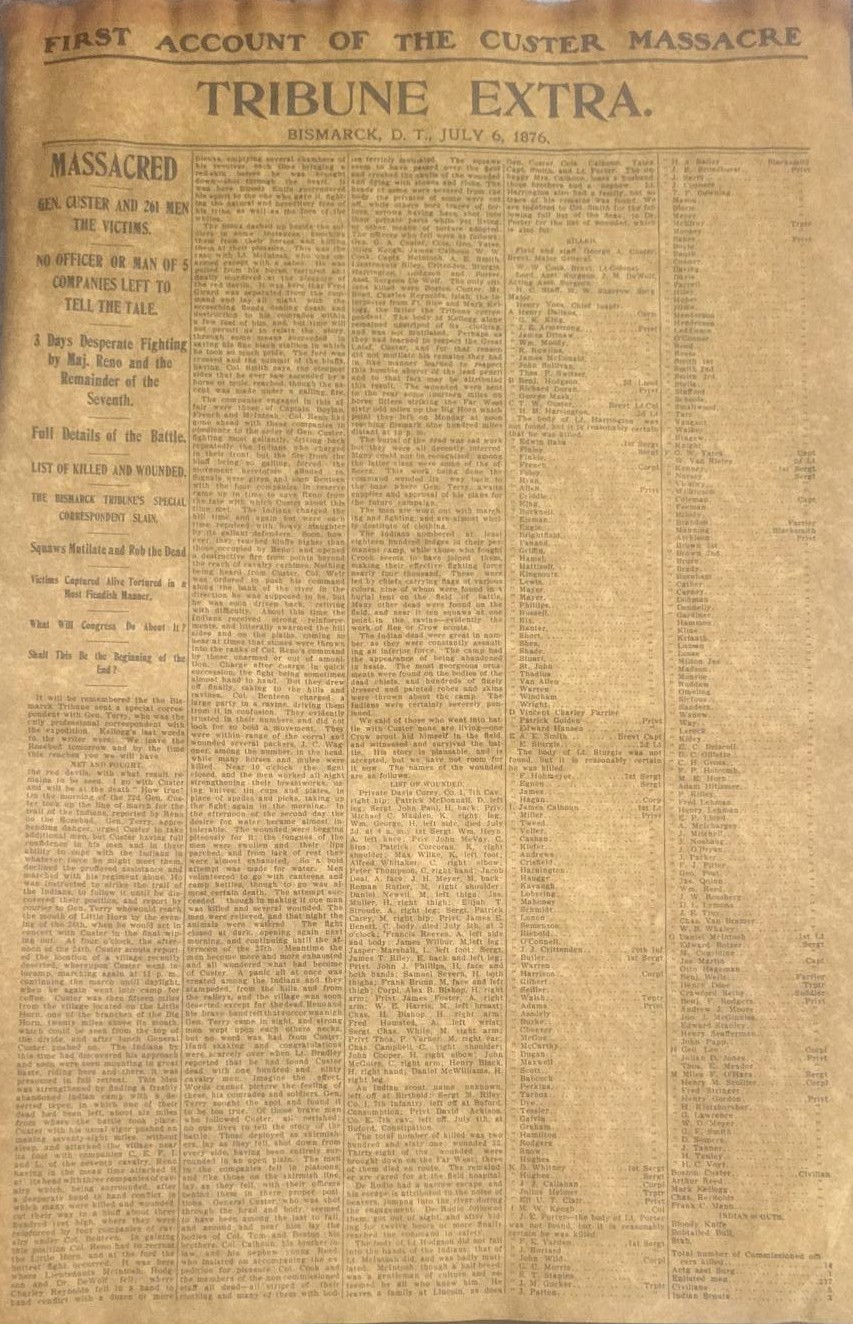 Reproduction Of The July 6 1876 Tribune Extra- First Account of Custer Massacre
