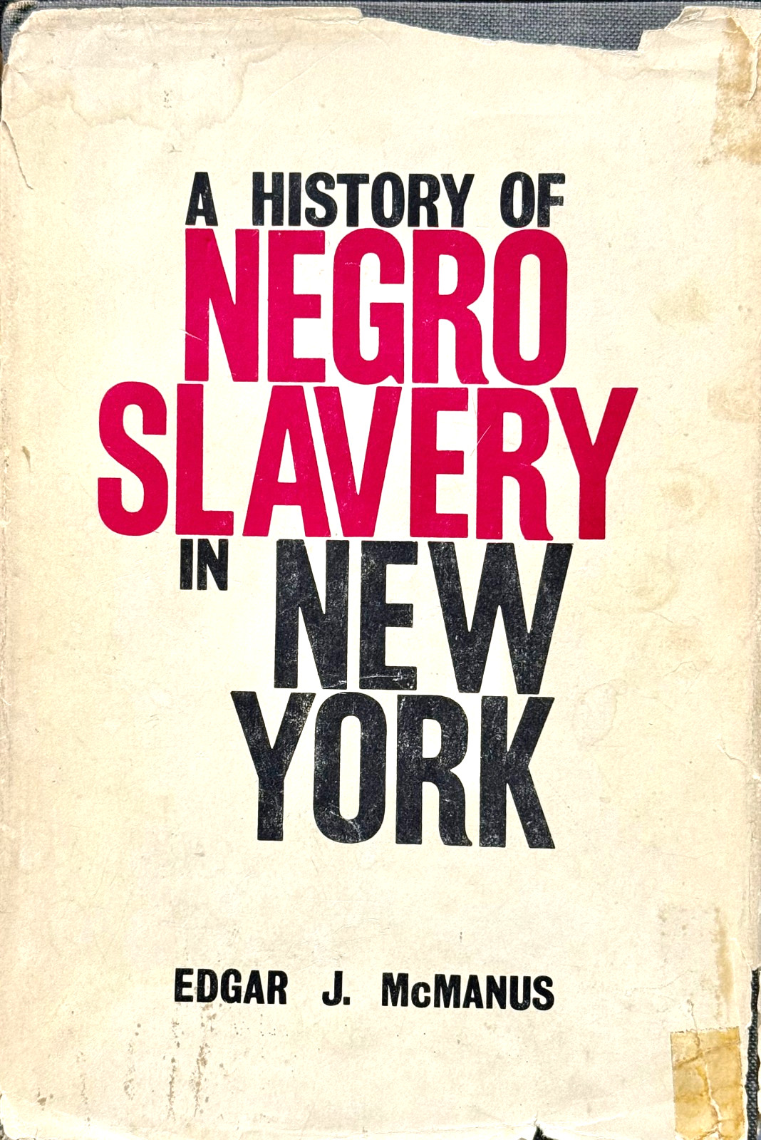 A History of Negro Slavery in New York. True 1st Ed. 1966, Very Rare
