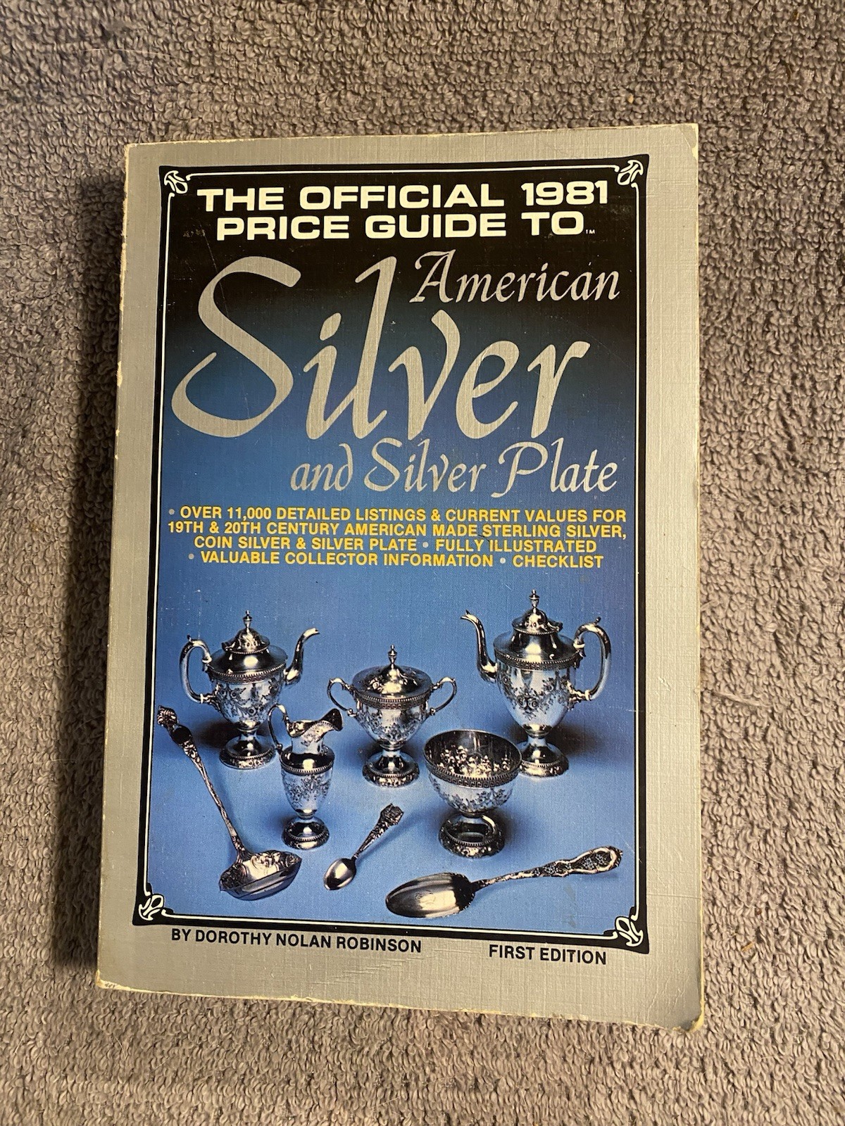 The Official 1981 Price Guide To American Silver And Silver Plate 2nd Edition