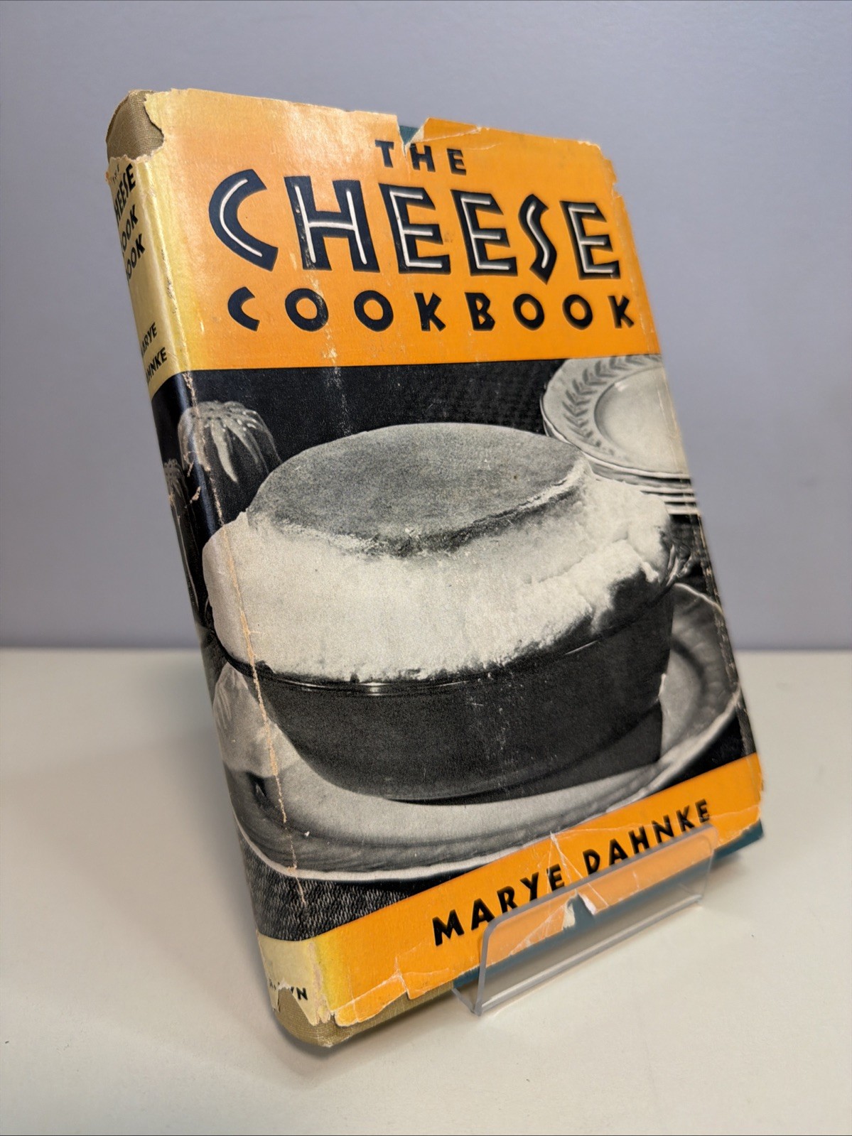 The Cheese Cook Book By Marye Dahnke (1950 Hardcover Vintage)