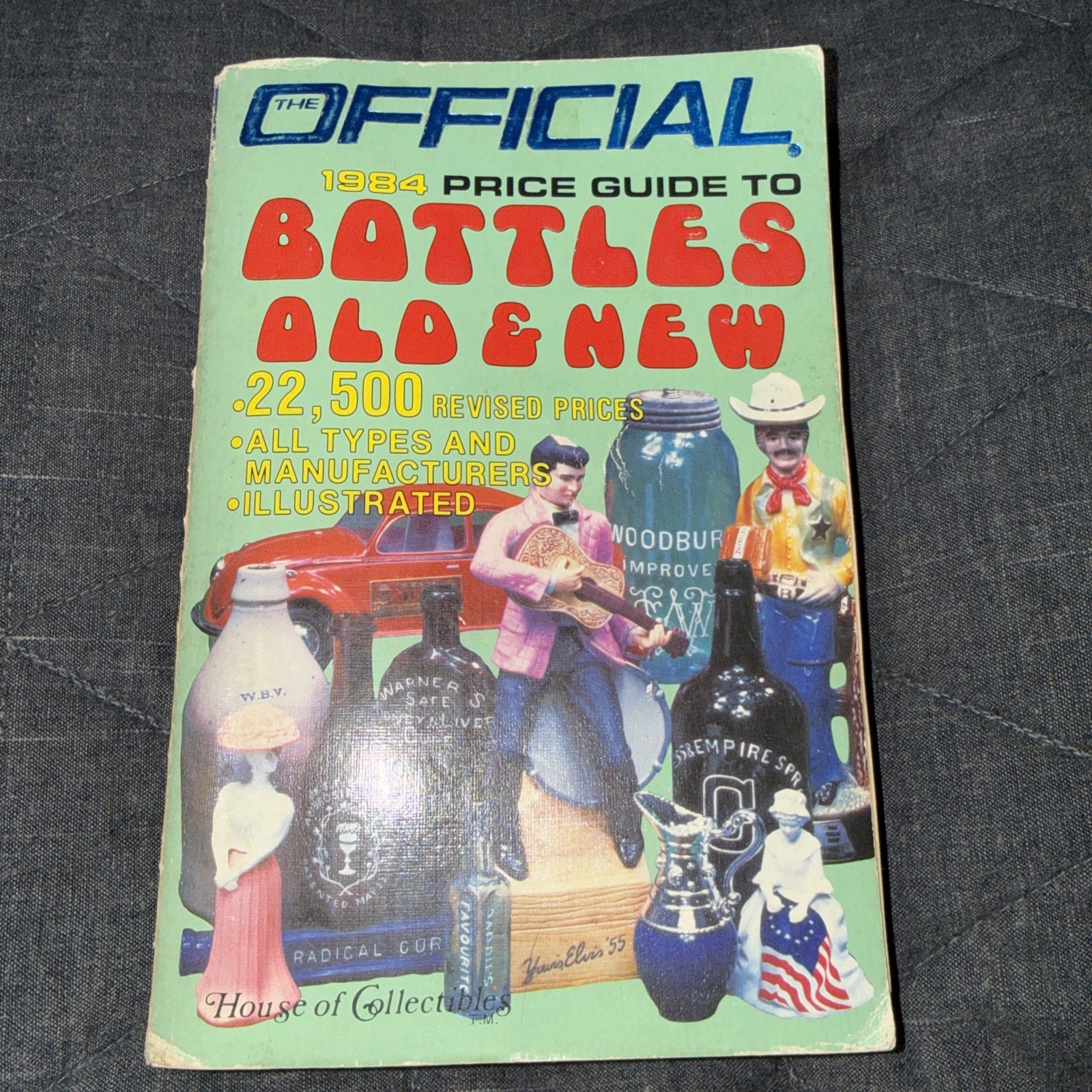 The Official 1984 Price Guide to Bottles, Old & New