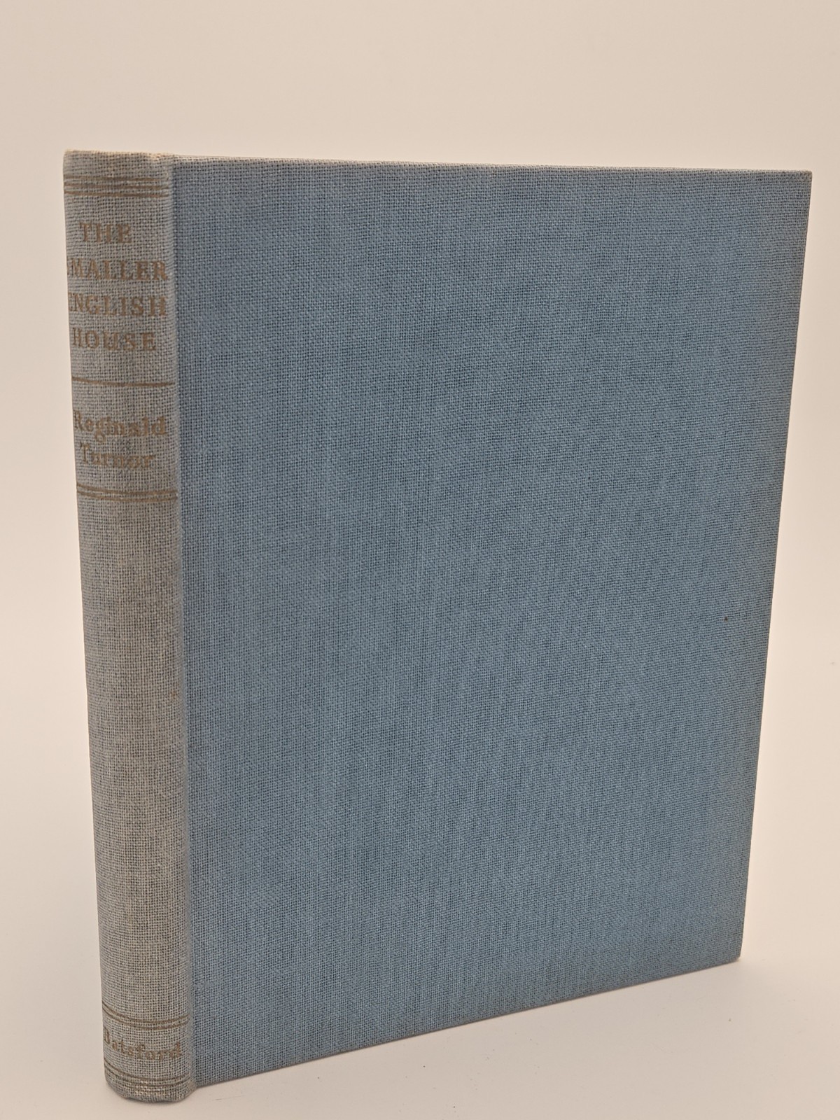 The Smaller English House 1500-1939 Reginald Turner B T Batsford 1952 1st J72