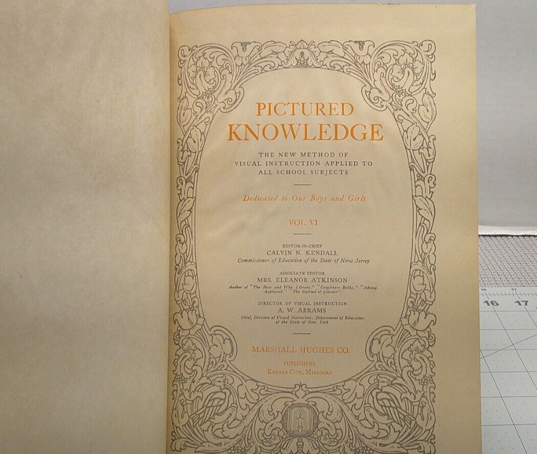 1930 Pictured Knowledge Vol. 6 New Method Of Visual Instruction Marshall Hughes