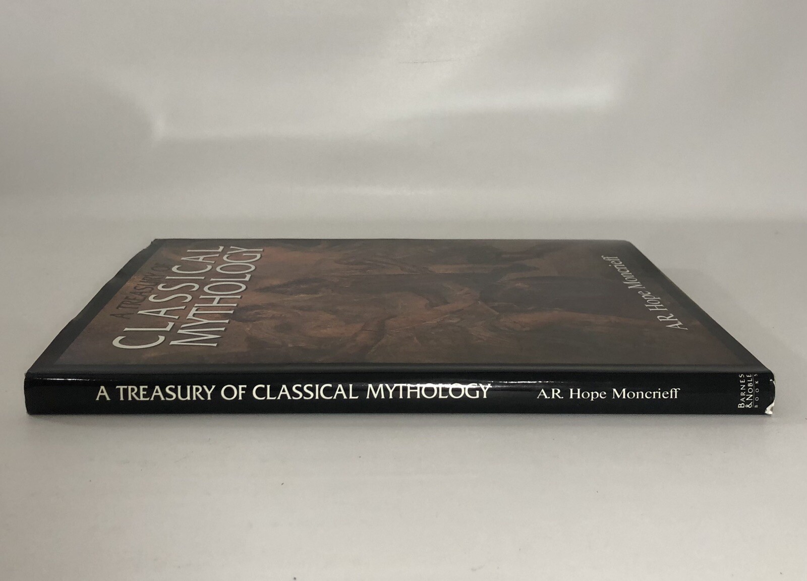 Barnes And Noble: Classical Mythology By AR Moncrieff, 1992
