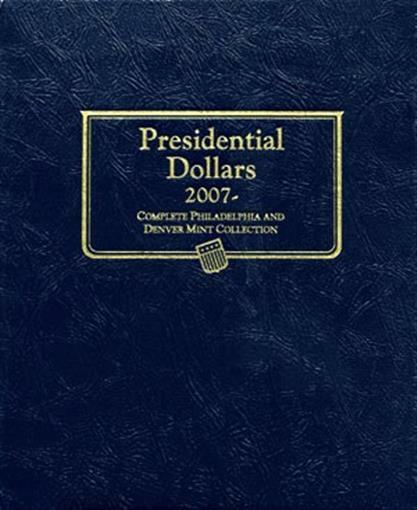 Album For US Presidential Dollars P & D 2007 Date Coins Whitman 2227 New Free SH
