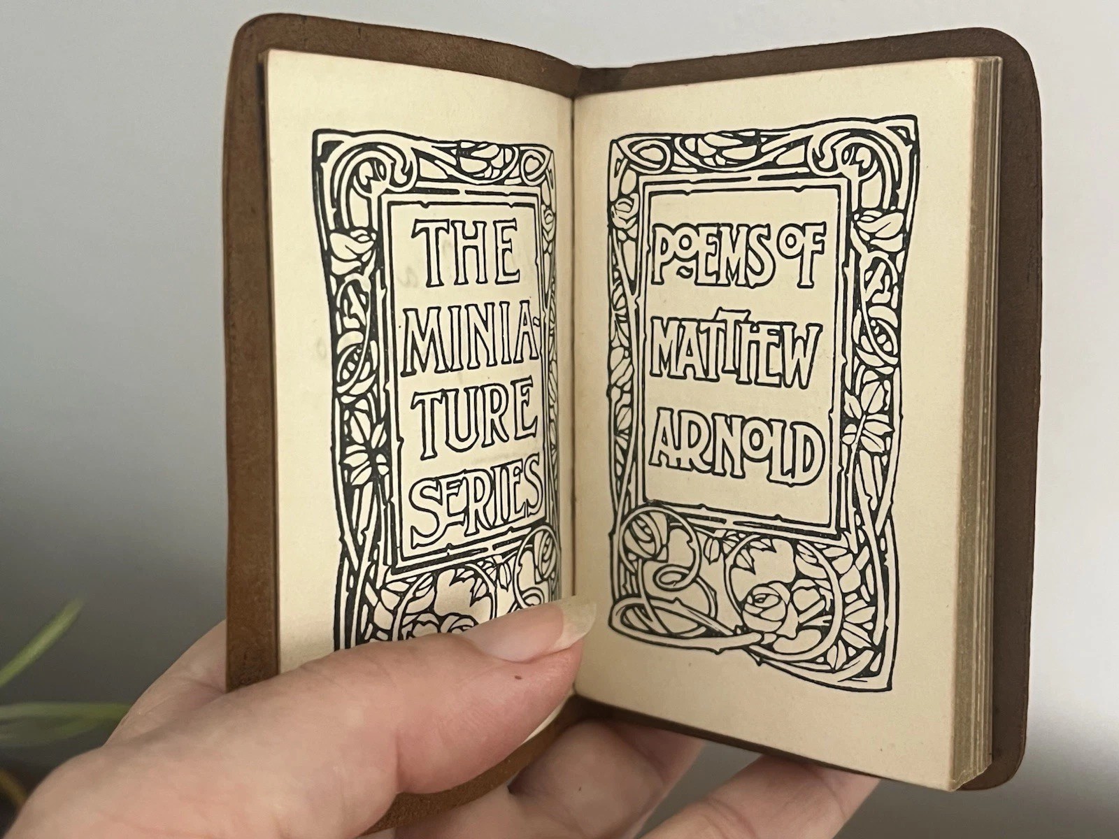 Poems of Matthew Arnold , The Miniature Series, Nimmo, Hay & Mitchell,c1900’s