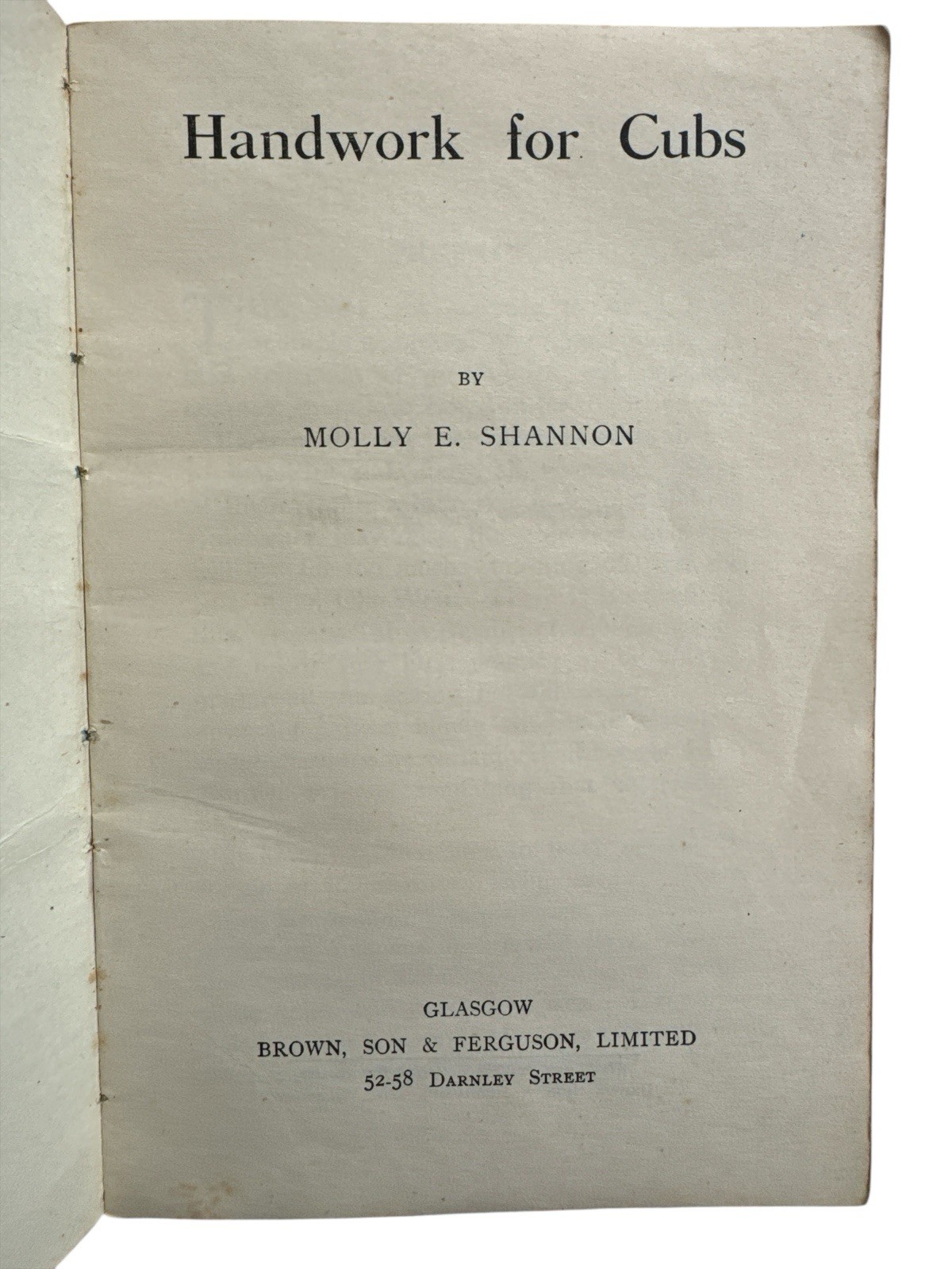 The Boy Scouts Handiwork for Cubs M.E Shannon Reprinted 1944 Book Manual Glascow