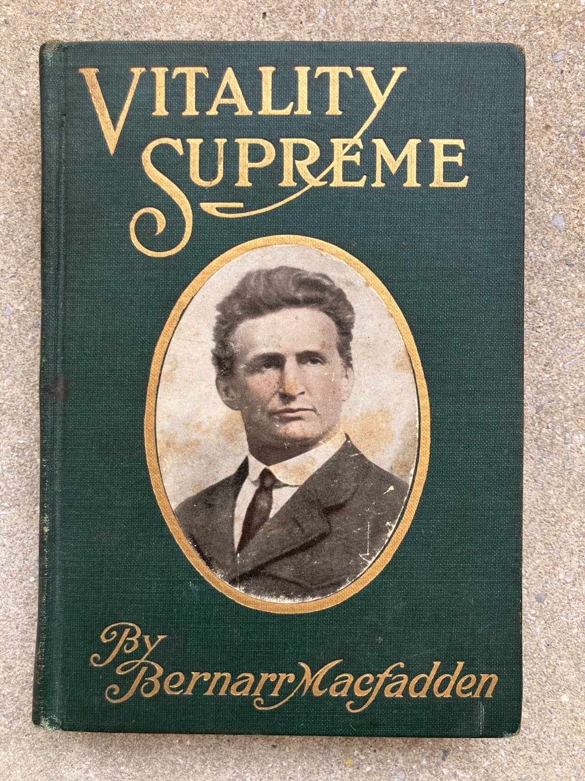 1915 Developing Muscular Man VITALITY SUPREME Health Exercise