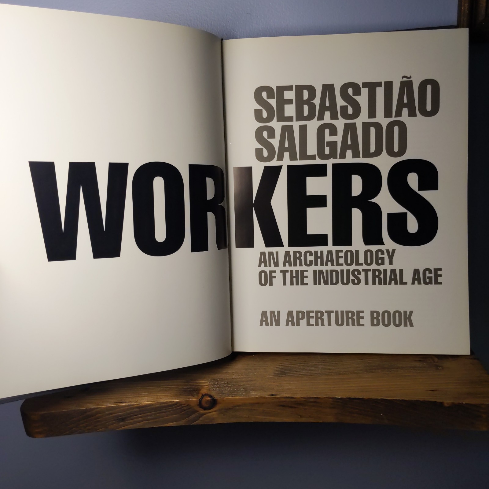 WORKERS: Archaeology of the Industrial Age by Sebastio Salgado (1993, No DJ)