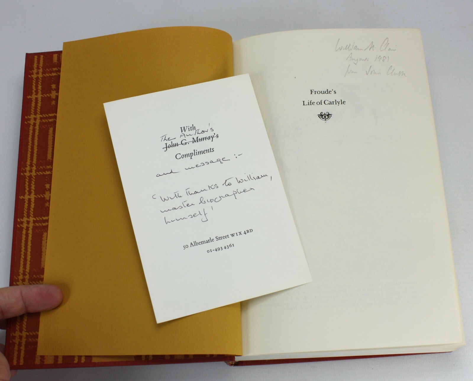 Froude’s Life of Carlyle, John Clubbe, 1979. Author’s note to William St Clair