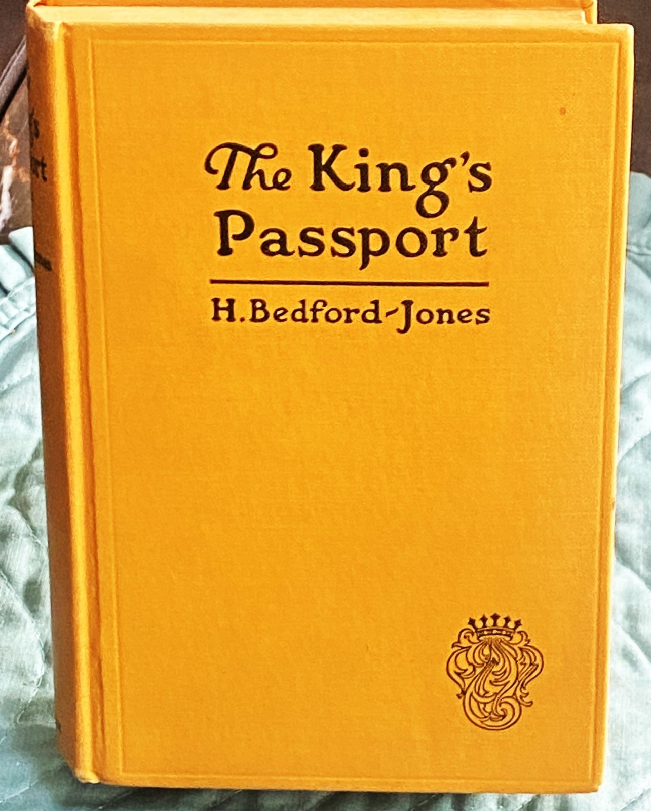 H Bedford-Jones / THE KING’S PASSPORT 1st Edition 1928