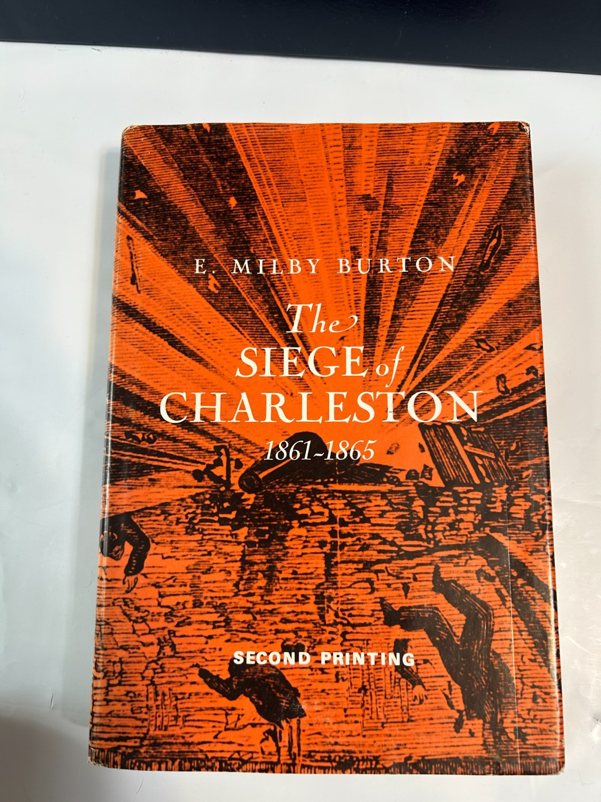 1st Ed 2nd Printing The Siege of Charleston 1861-1865 Burton 1970 Civil War