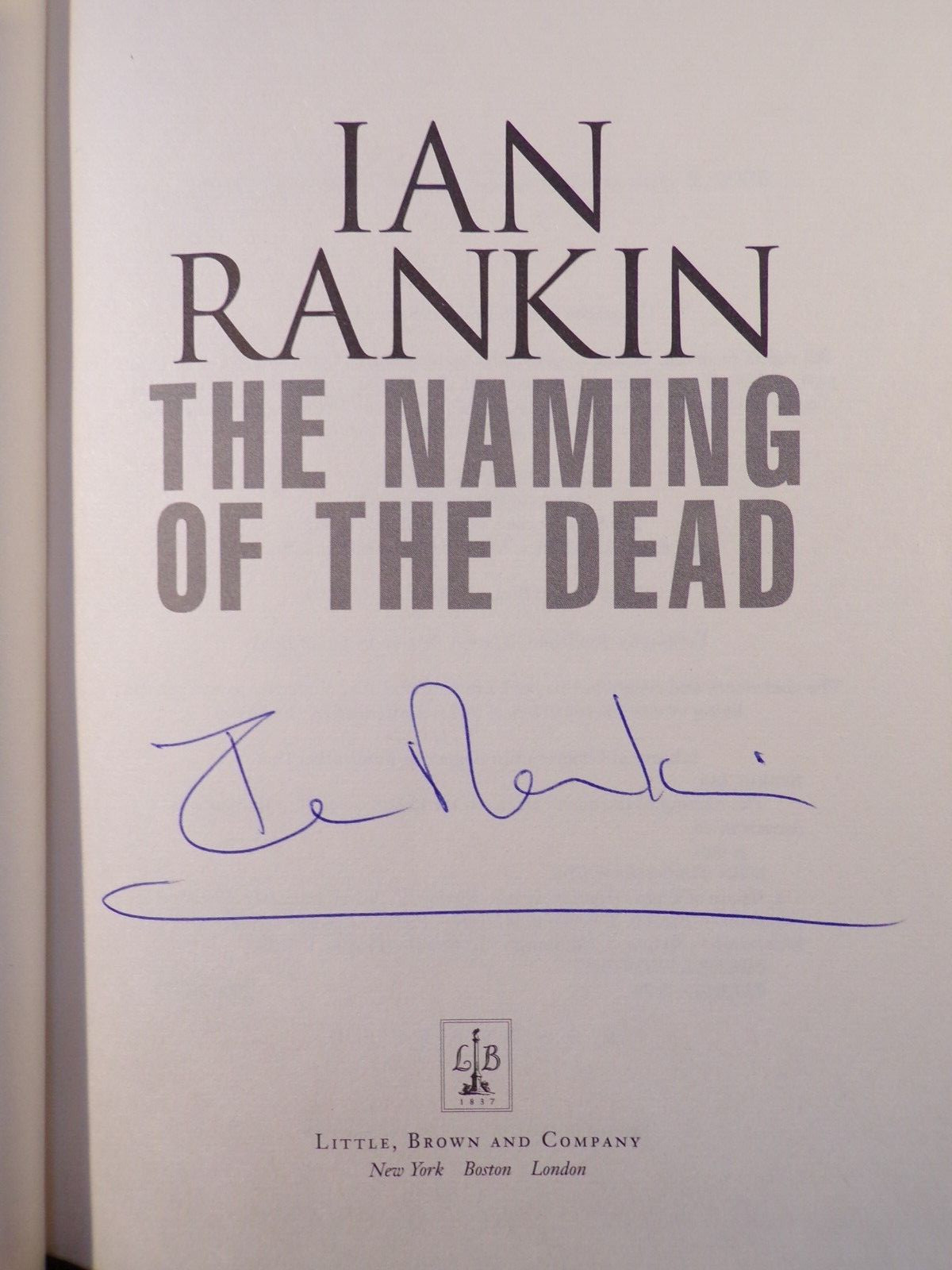 Ian Rankin ~ The Naming of the Dead ~ Signed ~ 1st/1st ~ HC/DJ ~ 2006