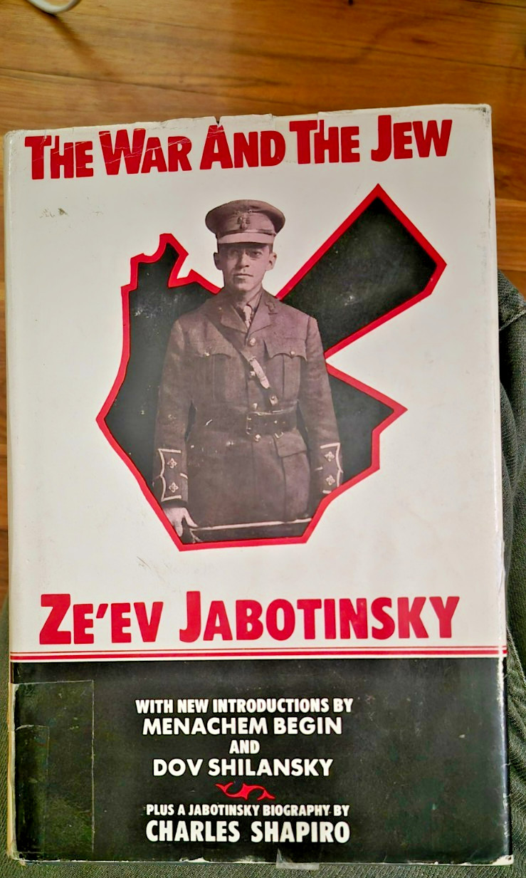 The War And The Jew By Ze’Ev Jabotinsky 1987 1st/1st With Authors Note
